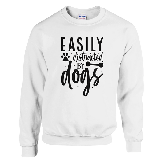 Easily Distracted by Dogs Sweater